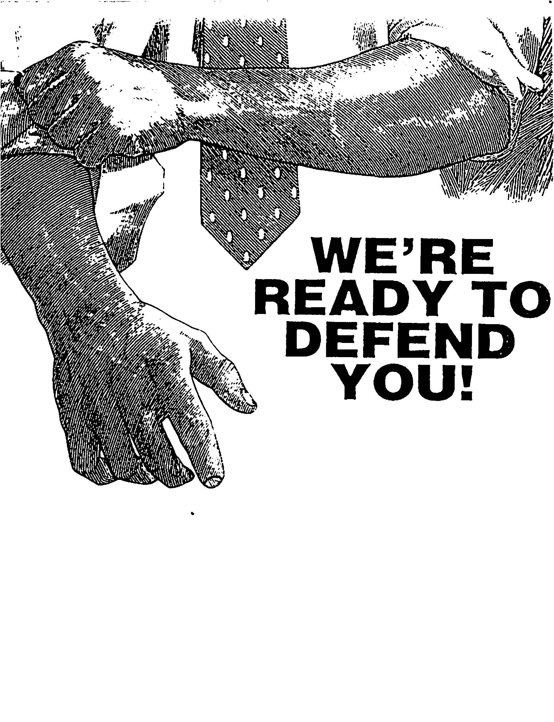 we are ready to defend you